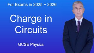 GCSE Physics Revision quotCharge in Circuitsquot [upl. by Airamanna542]