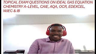 TOPICAL QUESTIONS ON IDEAL GAS EQUATION  A  LEVEL AS SEASON 1 [upl. by Darreg209]