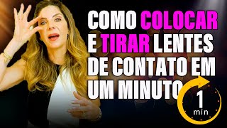 Para Iniciantes Como Colocar e Tirar Lentes de Contato [upl. by Rhianna437]