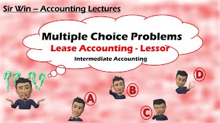 Lessor Accounting Multiple Choice Intermediate Accounting [upl. by Lowis]