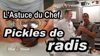 LAstuce du Chef  pickles de radis par Aurélien Laget Chef dHost amp Vinum  TVCAT [upl. by Nnyl]