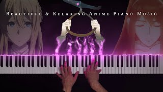 The Most Beautiful amp Relaxing Anime Piano Music Part 1 [upl. by Leagiba]