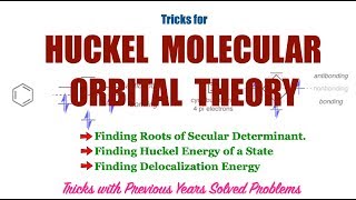 Tricks for Huckel Molecular Orbital Theory  Linear and Cyclic System  Delocalization Energy [upl. by Lluj]