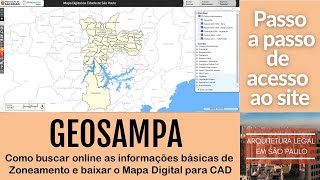 TUTORIAL GEOSAMPA  como buscar as informações de zoneamento para um terreno e baixar o MDC para CAD [upl. by Descombes]