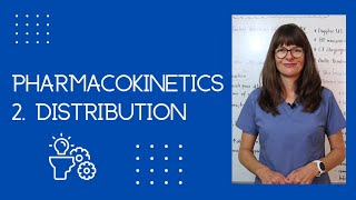 PHARMACOKINETICS  2 Distribution [upl. by Htebazle]