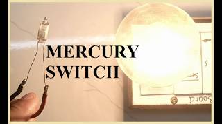 How MERCURY SWITCH Work [upl. by Moria]