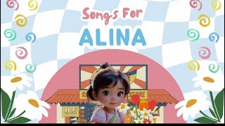 Songs For Alina [upl. by Ervine]