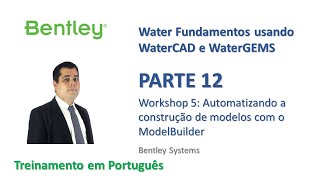 WaterGEMSWaterCAD Fundamentos Parte 12 Workshop 5 ModelBuilder [upl. by Jean-Claude665]