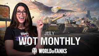 WoT Monthly July 2024 [upl. by Ayekat949]