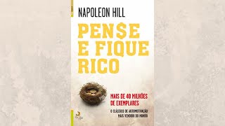 Pense e Fique Rico de Napoleon Hill  Os 13 Passos Rumo a Riqueza  Áudio Book Best Seller [upl. by Eanel28]