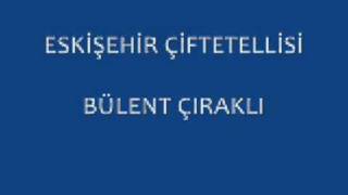 ESKİŞEHİR ÇİFTETELLİSİ  EMİRDAĞLI MURAT KAPLAN [upl. by Mcclain209]