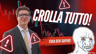 CROLLA TUTTO COSA STA SUCCEDENDO SUI MERCATI FINANZIARI [upl. by Kado]