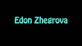 Learn How To Pronounce Edon Zhegrova [upl. by Aicener369]