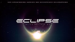 Billx  Eclipse Mat Weasel remix [upl. by Ylla]