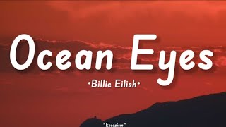 Billie Eilish  Ocean Eyes Lyrics [upl. by Bert]