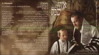 Yaakov Lemmer It Is Shabbos  Momele יעקב למר איהי שבת  מאמעלע [upl. by Wilhide702]