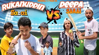 Ruknuddin Sarai VS Deepa Sarai ll 4 TEAM OK ll 4TO [upl. by Lyndes]