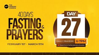 40 DAYS FASTING AND PRAYERS DAY27  THE WISDOM CHURCH  27TH FEB 2024 [upl. by Elleirda575]