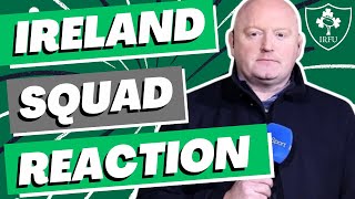 Ireland Squad Reaction  Feat Bernard Jackman  Six Nations 2024 [upl. by Casia]