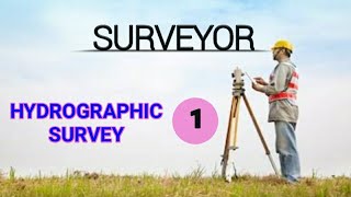 SURVEYOR sem4 HYDROGRAPHIC SURVEY PART1 [upl. by Yenroc974]