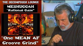 Meshuggah Rational Gaze  Composer Reaction and Dissection  The Decomposer Lounge [upl. by Oiratno]