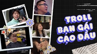 Cạo trọc đầu troll bạn gái Linn [upl. by Mccowyn]