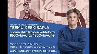 Suomikiihkoilijoiden kohtaloita 1800luvulta 1930luvulle [upl. by Truelove120]