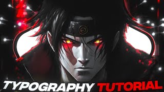 Complete Amv  Typography Part   Capcut Tutorial [upl. by Tatum836]