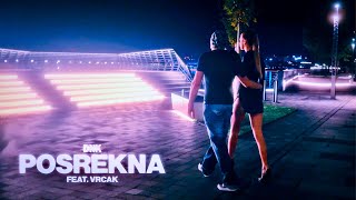 DNK feat VRCAK  Posrekna official music video ©2023 [upl. by Tse]