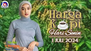 HARGA KOPI ROBUSTA HARI SENIN 1 JULI 2024 [upl. by Ailadgim]