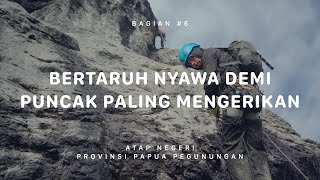 GUNUNG TRIKORA  Atap Negeri Papua Pegunungan 6 [upl. by Brathwaite557]