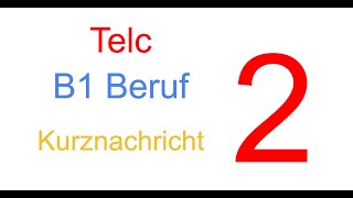 Telc B1 Prüfung  DTB  Kurznachricht 2 [upl. by Kappel]