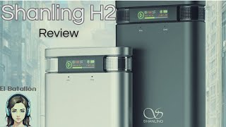 Shanling H2 vs Shanling H5 ¿Cuál es el mejor amplificador portátil review [upl. by Ain]