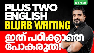 Plus Two English  Blurb Writing  ഇത് പഠിക്കാതെ പോകരുത്  Xylem Plus Two [upl. by Aliuqaj]