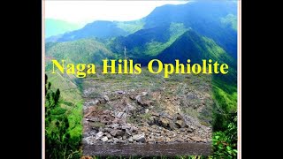 Naga hills Ophiolite What is Ophiolite [upl. by Yorled]