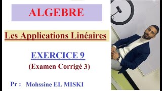 Examen 3  Les applications linéaires [upl. by Artenra]