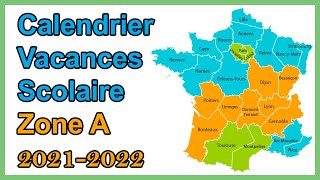 Calendrier scolaire zone A vacances scolaires 2021 2022 [upl. by Novikoff419]