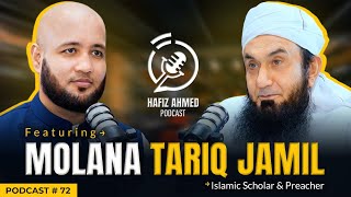 Hafiz Ahmed Podcast Featuring Molana Tariq Jamil  Hafiz Ahmed [upl. by Tate]