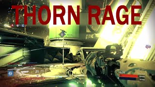 Thorn Rage  DestinyCrucible [upl. by Raven]