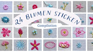 24 Blumen sticken  Compilation [upl. by Welles]