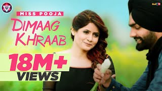 Dimaag Khraab  Miss Pooja Featuring Ammy Virk  Latest Punjabi Songs 2016  Tahliwood Record [upl. by Hayouqes]