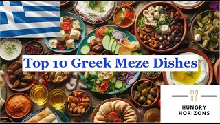 Top 10 Greek Meze Dishes  Hungry Horizons [upl. by Okwu584]