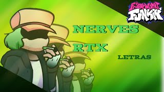 NERVES RTX LETRAS Friday night funkin [upl. by Anoyk]