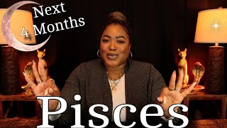 PISCES FORECAST  What To Expect For The Next 4 Months  Going Straight To The TOP [upl. by Aynam]