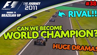 Can We Become WORLD CHAMPION HUGE DRAMA F1 2011  The Journey Round 19 Brazilian GP [upl. by Ydneh381]