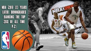 NBA 2K8 10 years later Downgrades Ranking the top 2Ks of all time P2 [upl. by Bluma377]