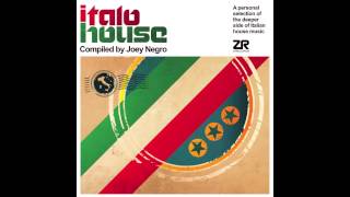 Italo House compiled by Joey Negro  Album Sampler [upl. by Candless]