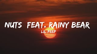 Lil Peep  nuts feat Rainy Bear Lyrics [upl. by Ylrebnik]