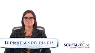 Le droit aux dividendes [upl. by Engamrahc321]