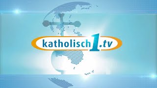 katholisch1tv  das Magazin vom 26122021 KW 512021 [upl. by Ita]